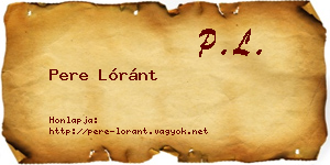 Pere Lóránt névjegykártya